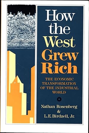 Seller image for How the West Grew Rich / The Economic Transformation of the Industrial World for sale by Cat's Curiosities