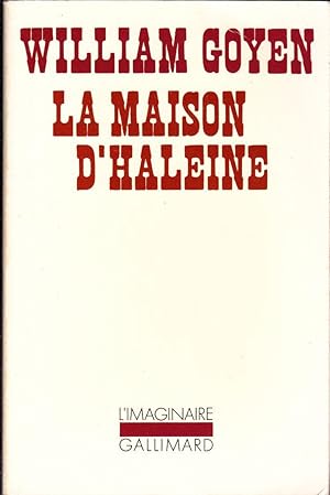 La maison d'haleine.