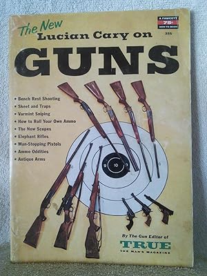 Imagen del vendedor de The New Lucian Cary on Guns a la venta por Prairie Creek Books LLC.