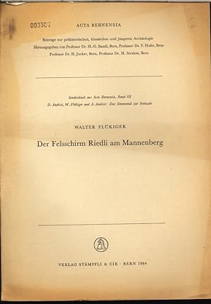 Seller image for Der Felsschirm Riedli am Mannenberg. Sonderdruck aus Acta Bernensia, Band III. for sale by Antiquariat Bookfarm