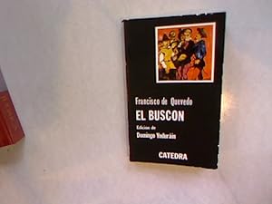 La vida del Buscón llamado Don Pablos. Letras Hispánicas, 124.