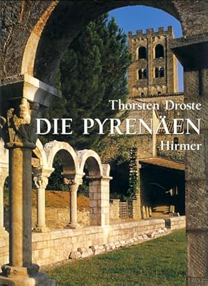 Die Pyrenäen. Aufnahmen von Louis Berenger und Thorsten Droste.