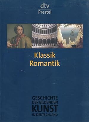 Seller image for Klassik. Romantik. Geschichte der bildenden Kunst in Deutschland Bd. 6. for sale by Fundus-Online GbR Borkert Schwarz Zerfa