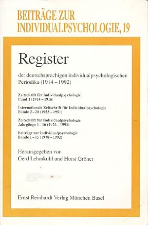 Beiträge zur Individualpsychologie 19. Register der deutschsprachigen individualpsychologischen P...