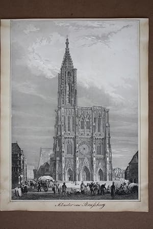 Münster von Strassburg, Kathedrale, Stahlstich um 1850 mit Figurenstaffage, Blattgröße: 29,5 x 22...