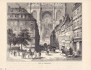 View in Strasburg, Holzstich um 1865 mit Blick durch einen Straßenzug auf die Westfassade und rei...