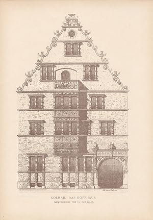 Kolmar, Colmar, Kopfhaus, Maison des têtes, historische Druckgraphik um 1885 nach H. van Kann, Bl...