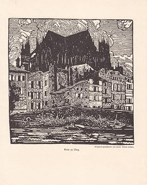 Dom zu Metz, Original Holzschnitt um 1920 von Prof. Alfred Pellon, Blattgröße: 24,2 x 19 cm, rein...