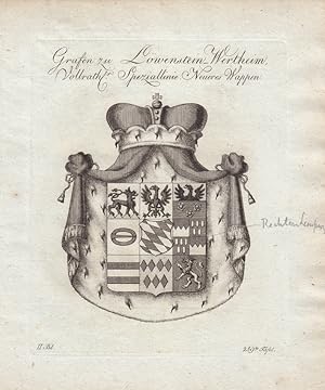 LOEWENSTEIN-WERTHEIM: Vollrathischer Speciallinie. Neuers Wappen (1803). Kupferstiche bei Tyroff,...