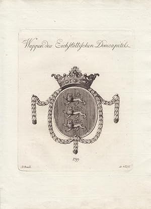 Wappen des Domkapitels. (1799). Kupferstiche bei Tyroff, Nürnberg. Ca. 1790-1810. Meist datiert (...