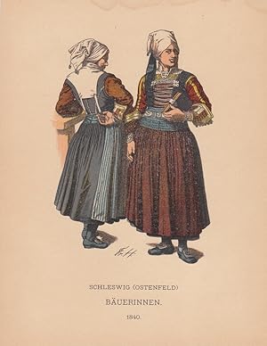 Schleswig (Ostendfeld), Bäuerinnen 1840, Trachten, Kostüme, altkolorierter Holzstich um 1898 von ...