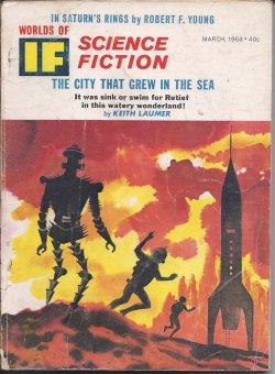 Bild des Verkufers fr IF Worlds of Science Fiction: March, Mar. 1964 ("Three Worlds to Conquer") zum Verkauf von Books from the Crypt