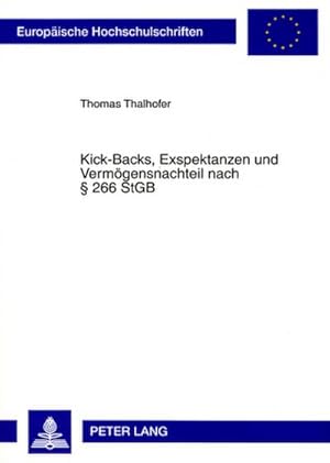 Seller image for Kick-Backs, Exspektanzen und Vermgensnachteil nach 266 StGB for sale by BuchWeltWeit Ludwig Meier e.K.