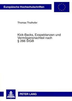 Seller image for Kick-Backs, Exspektanzen und Vermgensnachteil nach 266 StGB for sale by AHA-BUCH GmbH