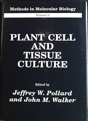 Bild des Verkufers fr Plant Cell and Tissue Culture Methods in Molecular Biology; 6 zum Verkauf von books4less (Versandantiquariat Petra Gros GmbH & Co. KG)