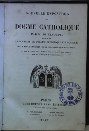 Bild des Verkufers fr Nouvelle Exposition du Dogme Catholique. zum Verkauf von books4less (Versandantiquariat Petra Gros GmbH & Co. KG)