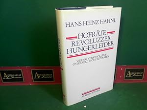 Bild des Verkufers fr Hofrte, Revoluzzer, Hungerleider. Vierzig verschollene sterreichische Literaten. zum Verkauf von Antiquariat Deinbacher