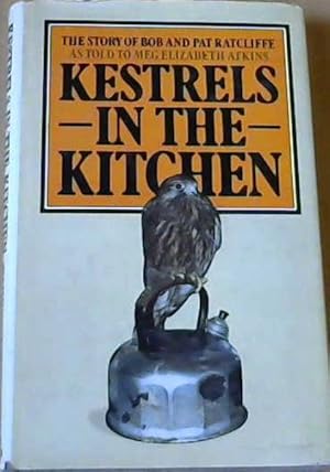 Seller image for Kestrels in the Kitchen for sale by Chapter 1