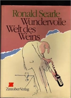 Imagen del vendedor de Wundervolle Welt des Weins a la venta por Modernes Antiquariat an der Kyll