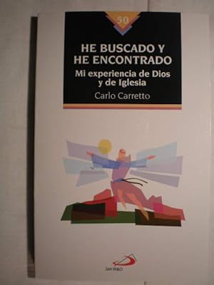 He buscado y he encontrado. Mi experiencia de Dios y de Iglesia