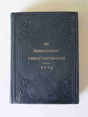 The Homeopathic Family Instructor