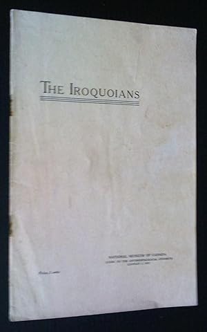 The Iroquoians: Guide to the Anthropological Exhibits, Leaflet 2
