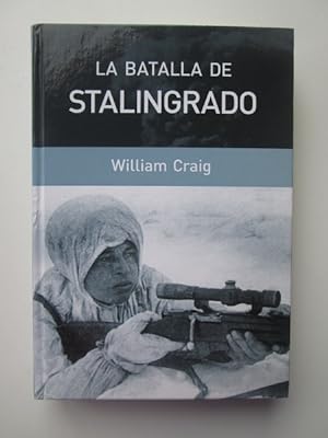 La Batalla De Stalingrado