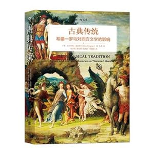 Imagen del vendedor de Classical Tradition: Greek - Roman influence on Western literature(Chinese Edition) a la venta por liu xing