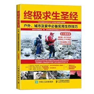 Seller image for Ultimate Survival Bible: Outdoor. cities and home essential practical survival skills (full color solution Edition)(Chinese Edition) for sale by liu xing