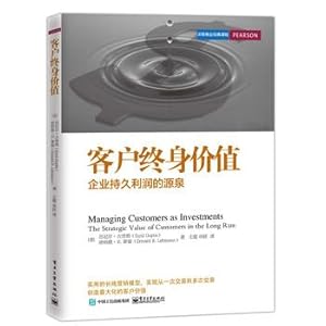 Imagen del vendedor de Customer Lifetime Value: Enterprises lasting source of profit(Chinese Edition) a la venta por liu xing