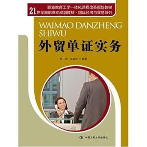 Immagine del venditore per Foreign trade documents Practice (21 century Vocational planning materials in international economic and trade series; Vocational Educational technology integration curriculum reform planning materials; Beijing Vocational College of Labour and Social Security national backbone project financed schoo(Chinese Edition) venduto da liu xing