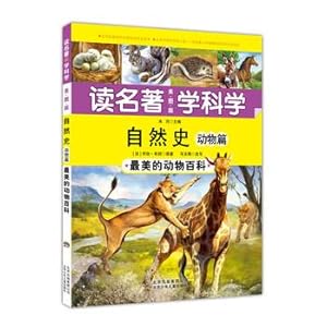 Immagine del venditore per Natural history study science reading classics animals - the most beautiful animal encyclopedia(Chinese Edition) venduto da liu xing