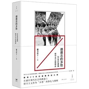 Immagine del venditore per Nostalgia Germany: German History of the 20th Century Conservatism(Chinese Edition) venduto da liu xing