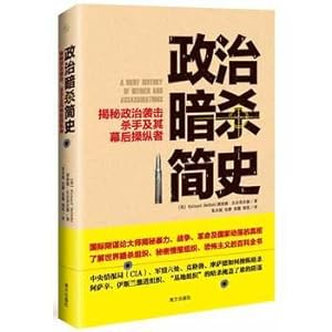 Seller image for A brief history of political assassination: Secret political attacks. killer and mastermind(Chinese Edition) for sale by liu xing