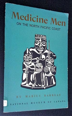 Medecine men of the North Pacific Coast