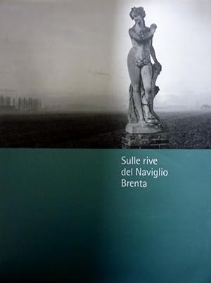 Image du vendeur pour SULLE RIVE DEL NAVIGLIO BRENTA mis en vente par Historia, Regnum et Nobilia