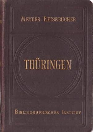 Seller image for Thringen. 17.Auflage. Mit 16 Karten, 11 Plnen und 2 Panoramen. for sale by Antiquariat Heinz Tessin