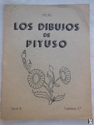 LOS DIBUJOS DE PITUSO. Serie B, Cuaderno 6