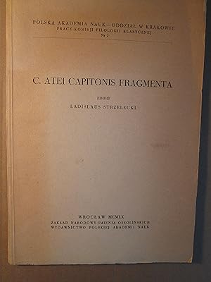 Seller image for C. Atei Capitonis fragmenta / Edidit Ladislaus Strzelecki. for sale by Expatriate Bookshop of Denmark