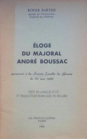 Seller image for loge du Majoral Andr Boussac prononc  la Saionte Estelle de Grasse le 30 Mai 1966 for sale by Bouquinerie L'Ivre Livre