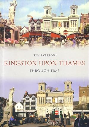 Kingston Upon Thames Through Time