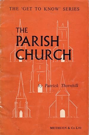 Imagen del vendedor de The Parish Church, The 'Get To Know' Series a la venta por Douglas Blades