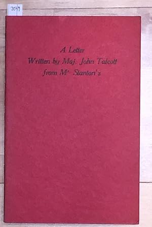 Seller image for A LETTER WRITTEN BY MAJ. JOHN TALCOTT FROM MR. STANTON'S at Quonocontaug TO GOVR WILLIAM LEETE AND THE HONd COUNCIL OF THE COLONY OF CONNECTICUT for sale by Carydale Books