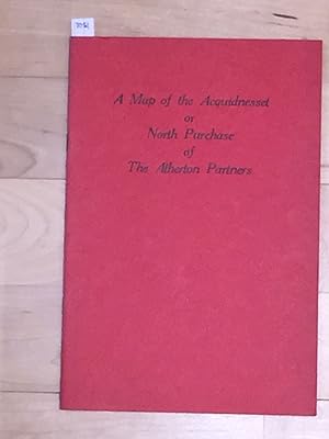 Seller image for A Map of the Acquidnesset or Norlh Purchase of The Atherton Partners for sale by Carydale Books