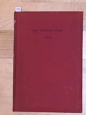 Seller image for A Letter Written by Cap. Wait Winthrop from Mr. Smiths in Narragansett to Gov. John Winthrop of the Colony of Connecticut for sale by Carydale Books