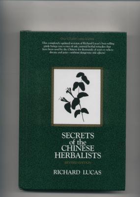 Secrets of the Chinese Herbalists