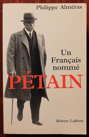 Image du vendeur pour Un Franais nomm Ptain. mis en vente par Bonnaud Claude
