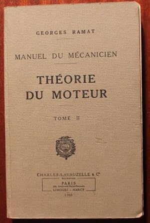 Seller image for Manuel du m�canicien. Th�orie du moteur. Tome II for sale by Librairie du Bocage