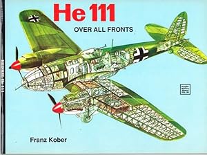 Imagen del vendedor de HE 111 OVER ALL FRONTS a la venta por Paul Meekins Military & History Books