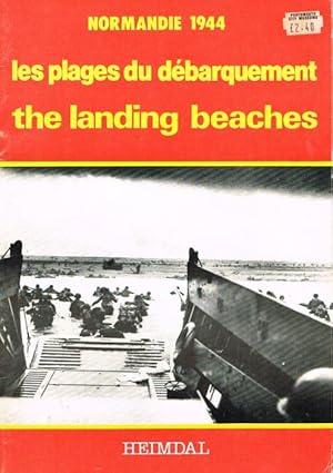 Immagine del venditore per NORMANDIE 1944: LES PLAGES DU DEBARQUEMENT / THE LANDING BEACHES venduto da Paul Meekins Military & History Books